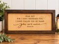Fear Not—Isaiah 43:1 Framed Wood Sign