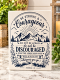 Be Strong and Courageous